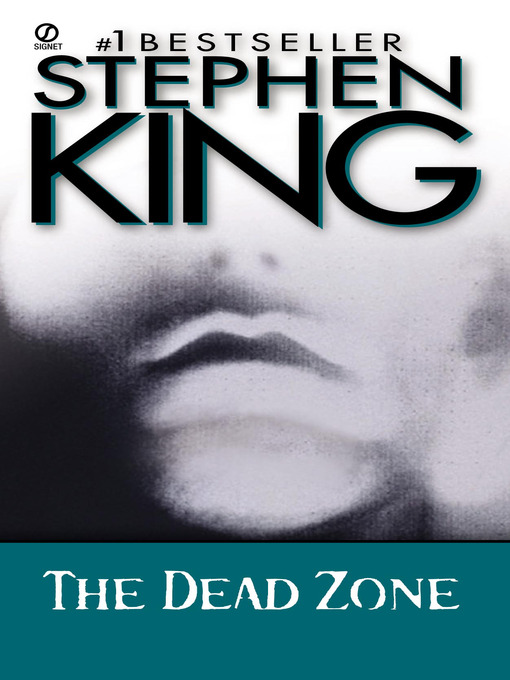 Title details for The Dead Zone by Stephen King - Available